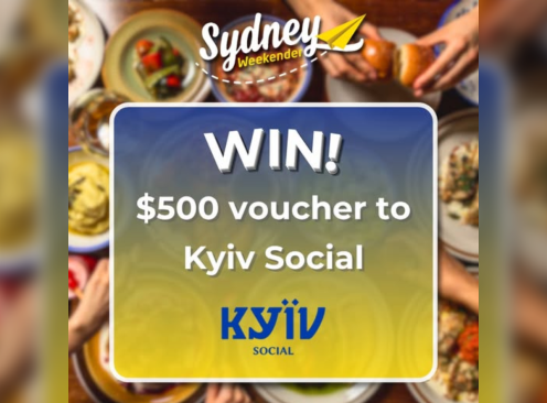 Win a $500 Kyiv Social Voucher - Sydney Weekender