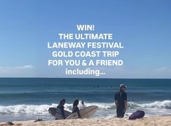 Win an Ultimate Laneway Festival Gold Coast Prize