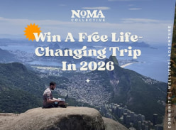 Win a Life Changing Trip in 2026 - Noma Collective
