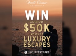 Win a Share of $50K in Luxury Escapes Travel Vouchers - Devils Corner Wine