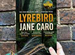 Win 1 of 3 copies of Lyrebird by Jane Caro