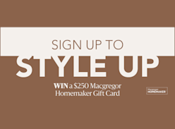 Win a $250 Macgregor Homemaker Card