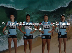 Win a Magic Weekend of Footy & Fun in Newcastle