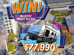 Win a Majestic Knight SLE 18'6 Caravan
