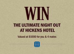 Win a Night Out at Hickens Hotel