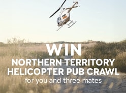 Win a Northern Territory Helicopter Pub Crawl