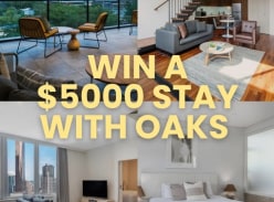 Win a $5K OAKS Escape - Oaks Hotels