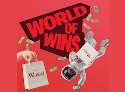 Win a Share of over $630K in Prizes - Westfield