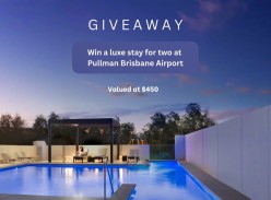 Win an Overnight Stay for Two at Pullman Brisbane Airport - Truly Aus