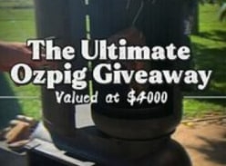Win $4K Ozpig Prize Pack