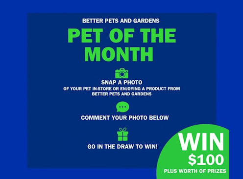 Win $100 Worth of Pet Prizes - Better Pets and Gardens