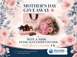 Win a $100 Peter Alexander Voucher & Flowers + Chocolates - Mulligan Property Group