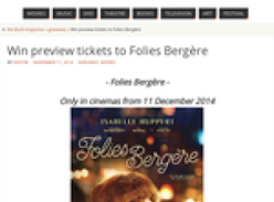 Win preview tickets to Folies Bergere