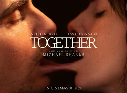 Win Preview Tickets to Together