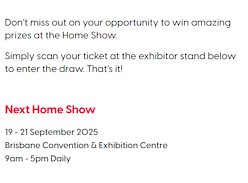 Win Amazing Prizes at the Home Show