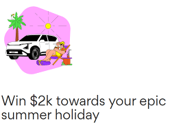 Win 1 of 5 $2k Prizes Towards your Epic Summer Holiday