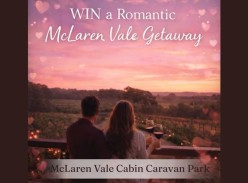 Win a Romantic Mclaren Vale Escape for Two - McLaren Vale Cabin Caravan Park
