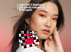 Win 1 of 2 $150 Sephora Gift Cards