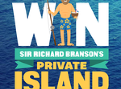 Win Sir Richard Branson's Private Island for just you & 3 friends for a week!
