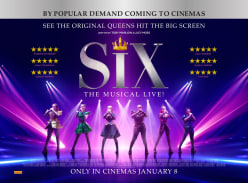 Win 1 of 5 Six: the Musical Movie Double Passes