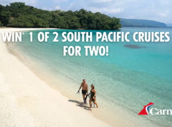 Win 1 of 2 South Pacific Cruises for 2
