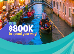 Win $800K to spend your Way