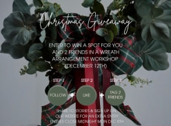 Win a Spot for You and 2 Friends in a Wreath Arrangement Workshop