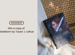 Win 1 of 5 copies of Steelborn by Taylor J. Larue - Dymocks Books