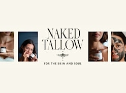 Win 1 of 3 $1K Stockists Vouchers & $800 Naked Tallow Products