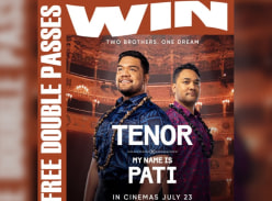 Win Tenor: My Name is Pati Double Passes - South East Queensland Community
