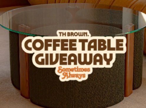Win a T.H. Brown Rondo Coffee Table Suite - Sometimes Always
