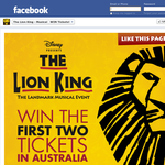 Win the first 2 tickets in Australia to see the Lion King live in Sydney!