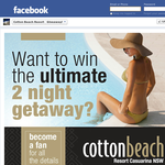Win the ultimate 2 night getaway at Cotton Beach Resort! - Cotton Beach Resort
