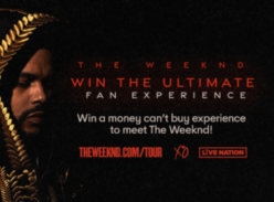 Win the Ultimate Prize for One to see The Weeknd Live