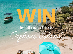 Win the Ultimate Trip to Orpheus Island