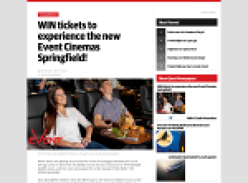 Win tickets to experience the new Event Cinemas Springfield!