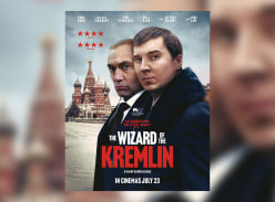 Win Tickets to the Wizard of the Kremlin - Flicks
