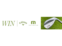 Win a Travismathew Etched Callaway OPUS Single Pass 60° Wedge