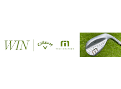 Win a Travismathew Etched Callaway OPUS Single Pass 60° Wedge