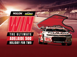 Win a Trip for 2 to the Adelaide 500 & Minor Prizes - Nulon
