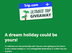 Win 1 of 5 Unforgettable Destinations or 1 of 100 $500 Trip.Com Vouchers - Linkt