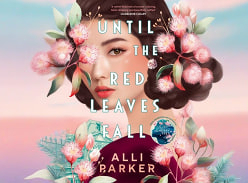 Win copy of Until the Red Leaves Fall