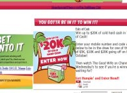 Win up to $20,000 of cold hard cash!