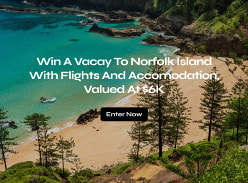 Win a Vacay to Norfolk Island with Flights & Accommodation