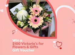 Win a $100 Victorias for Flowers & Gifts Voucher