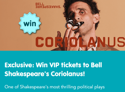 Win VIP Tickets to Bell Shakespeare's Coriolanus