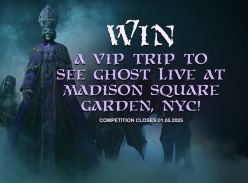 Win a VIP Trip to see Ghost Live at Madison Square Garden, NYC