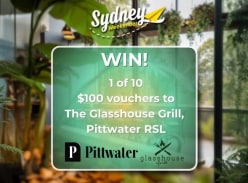 Win 1 of 10 $100 Vouchers for the Glasshouse Grill at Pittwater RSL - Sydney Weekender