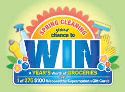 Win a Year's Worth of Groceries or 1 of 275 $100 Woolworths Supermarket Gift Cards - Woolworths
