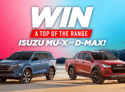 Win Your Choice of the D-MAX Ute or MU-X SUV